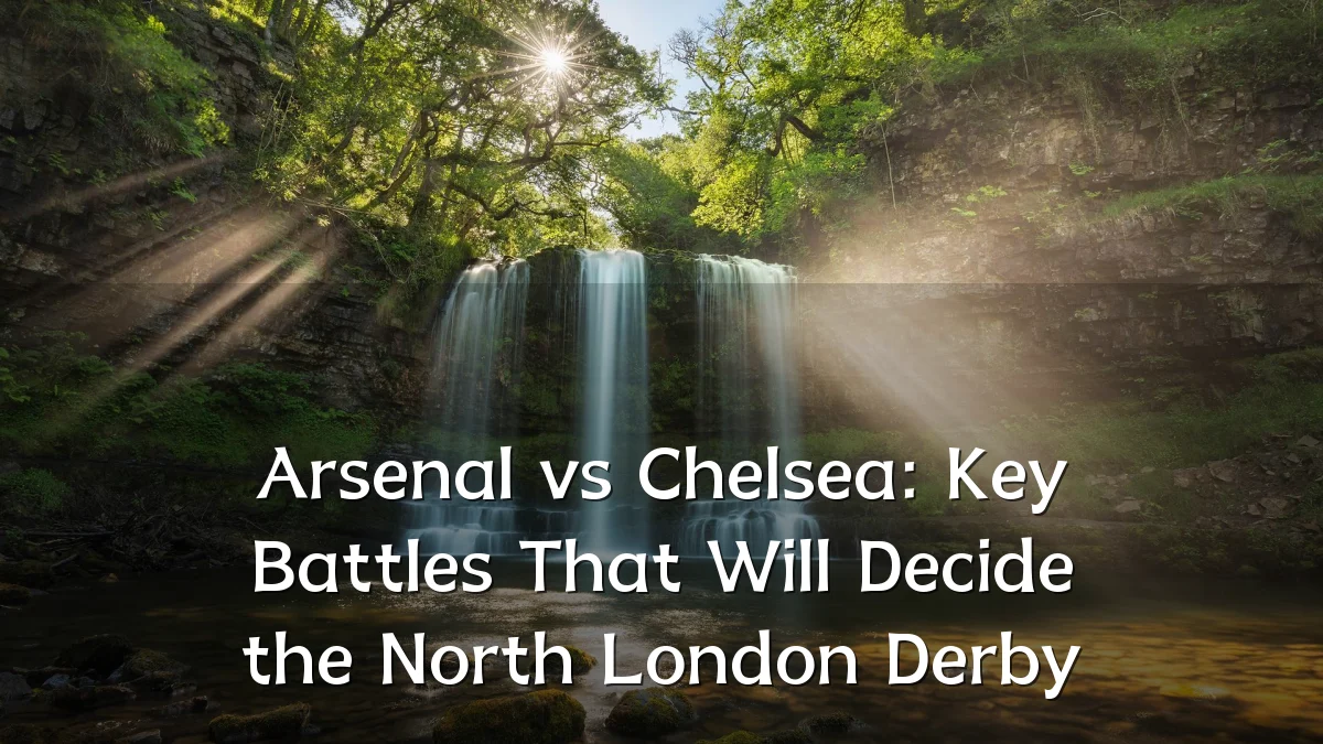 Arsenal vs Chelsea: Key Battles That Will Decide the North London Derby